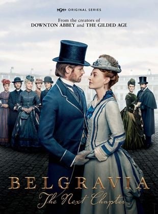 Belgravia: The Next Chapter