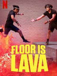 Floor Is Lava