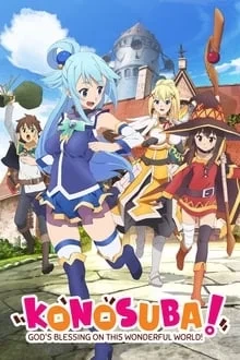 KONOSUBA - God's blessing on this wonderful world!