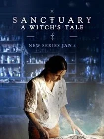 Sanctuary: A Witch's Tale